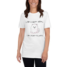 Load image into Gallery viewer, &quot;I am not fat. I am just fluffy.&quot; Samoyed Unisex Basic Softstyle T-Shirt
