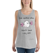 Load image into Gallery viewer, &quot;For Quads Sake Don&#39;t Skip Leg Day.&quot; Samoyed Unisex Tank Top
