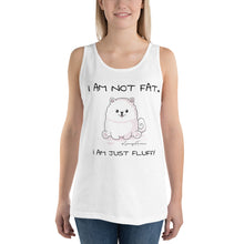 Load image into Gallery viewer, &quot;I am not fat. I am just fluffy.&quot; Samoyed Unisex Tank Top
