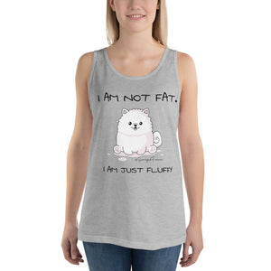 "I am not fat. I am just fluffy." Samoyed Unisex Tank Top