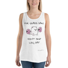 Load image into Gallery viewer, &quot;For Quads Sake Don&#39;t Skip Leg Day.&quot; Samoyed Unisex Tank Top
